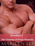 The Taming of Serge Dumont: Bloodlust, #2