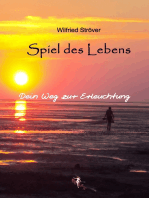 Spiel des Lebens: Dein Weg zur Erleuchtung