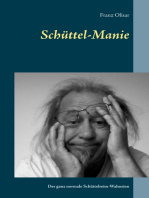 Schüttel-Manie: Der ganz normale Schüttelreim-Wahnsinn