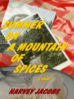 Summer on a Mountain of Spices