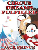 Circus Dreams Fulfilled