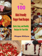 Top 100 Kids Friendly Finger Food Recipes 