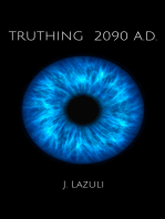 Truthing 2090 AD