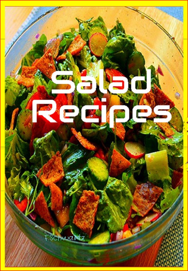 Read Salad Recipes Online by F. Schwartz Books