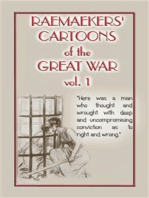 RAEMAEKERS CARTOONS OF WWI Vol. 1 - Satirical Newspaper cartoons published during WWI