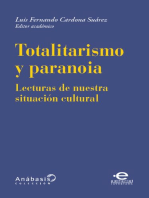 Totalitarismo y paranoia: Lecturas de nuestra situación cultural