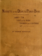 Nuggets in the Devil's Punch Bowl and Other Austrhe Bush; Thunder-and-Lightning