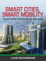 Smart Cities, Smart Mobility: Transforming the Way We Live and Work