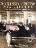 Border Cities Powerhouse: 1901-1945