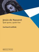 Jesús de Nazaret: Qué quiso, quién fue