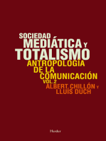 Sociedad mediática y totalismo: Antropología de la comunicación (Vol. 2)