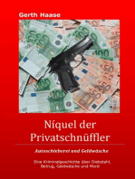 Níquel der Privatschnüffler: Autoschieberei und Geldwäsche