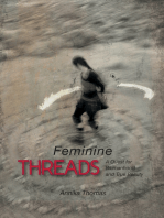 Feminine Threads: A Quest for Womanhood and True Beauty