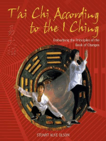 T'ai Chi According to the I Ching: Embodying the Principles of the Book of Changes