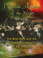 Phantom Armies of the Night: The Wild Hunt and the Ghostly Processions of the Undead