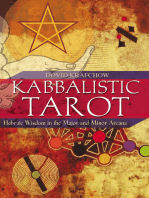 Kabbalistic Tarot: Hebraic Wisdom in the Major and Minor Arcana