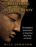 Breathing through the Whole Body: The Buddha's Instructions on Integrating Mind, Body, and Breath