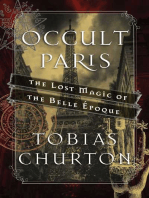 Occult Paris: The Lost Magic of the Belle Époque