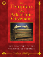 The Templars and the Ark of the Covenant: The Discovery of the Treasure of Solomon