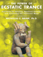 The Power of Ecstatic Trance