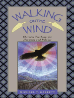 Walking on the Wind: Cherokee Teachings for Harmony and Balance