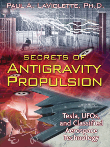 Read Secrets Of Antigravity Propulsion Online By Paul A Laviolette Books