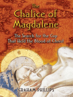 The Chalice of Magdalene: The Search for the Cup That Held the Blood of Christ