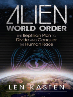 Alien World Order: The Reptilian Plan to Divide and Conquer the Human Race