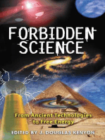 Forbidden Science: From Ancient Technologies to Free Energy