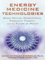 Energy Medicine Technologies: Ozone Healing, Microcrystals, Frequency Therapy, and the Future of Health