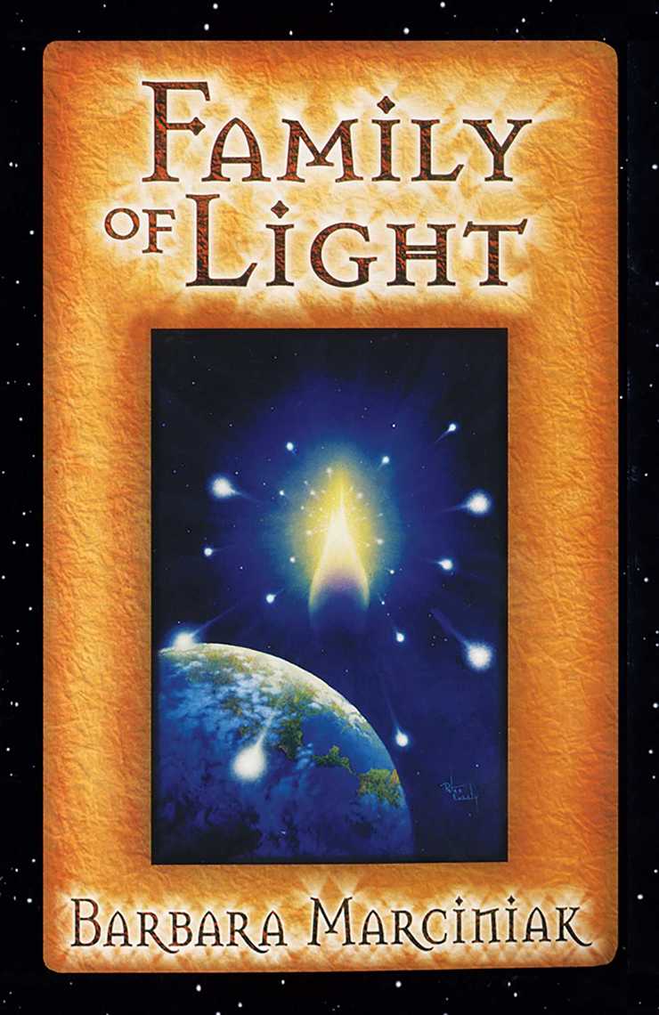 Family of Light by Barbara Marciniak - Book - Read Online