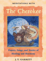 Meditations with the Cherokee: Prayers, Songs, and Stories of Healing and Harmony