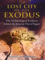 The Lost City of the Exodus: The Archaeological Evidence behind the Journey Out of Egypt