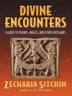 Divine Encounters: A Guide to Visions, Angels, and Other Emissaries