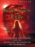 Rebel Angels in Exile: Pleiadians, Watchers, and the Spiritual Quickening of Humanity