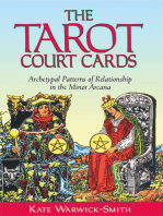 The Tarot Court Cards: Archetypal Patterns of Relationship in the Minor Arcana