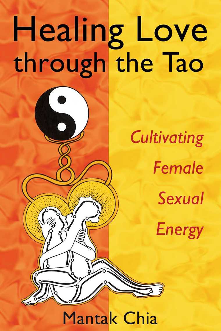 Healing Love through the Tao by Mantak Chia Book Read