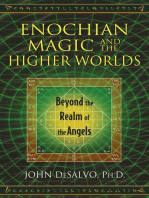 Enochian Magic and the Higher Worlds: Beyond the Realm of the Angels