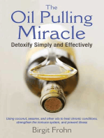 The Oil Pulling Miracle