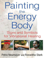 Painting the Energy Body: Signs and Symbols for Vibrational Healing
