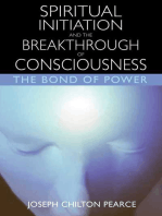 Spiritual Initiation and the Breakthrough of Consciousness
