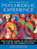 The Varieties of Psychedelic Experience: The Classic Guide to the Effects of LSD on the Human Psyche