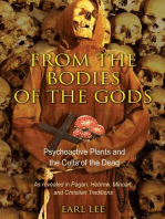 From the Bodies of the Gods: Psychoactive Plants and the Cults of the Dead