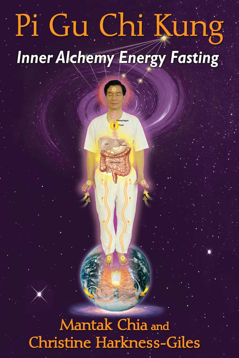 Pi Gu Chi Kung By Mantak Chia Christine Harkness Giles Ebook Scribd
