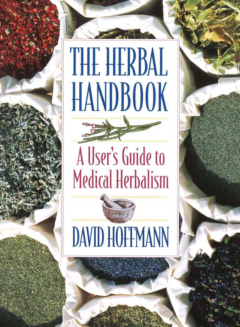 The Herbal Handbook by David Hoffmann Read Online