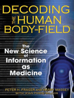 Decoding the Human Body-Field: The New Science of Information as Medicine