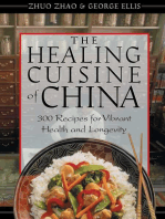 The Healing Cuisine of China: 300 Recipes for Vibrant Health and Longevity