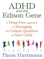 ADHD and the Edison Gene