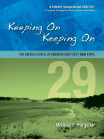 Keeping On Keeping On-29: The United States of America Mini Trips 2007-2017
