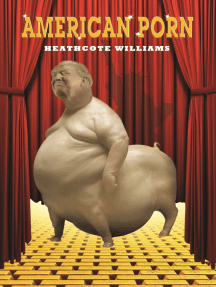 American Porn by Heathcote Williams, автор: Heathcote Williams ...